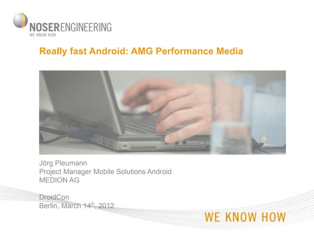 Really fast Android