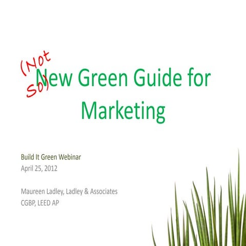 New green guide for marketing - build it green