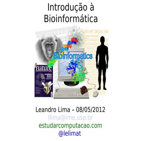 Int. à Bioinformática (FMU - 08/05/2012)