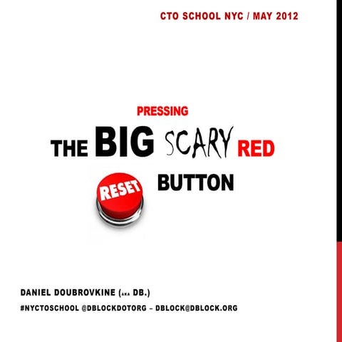 Pressing the Big Scary Red Button
