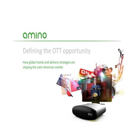 2012 06-08 Defining the OTT Opportunity 