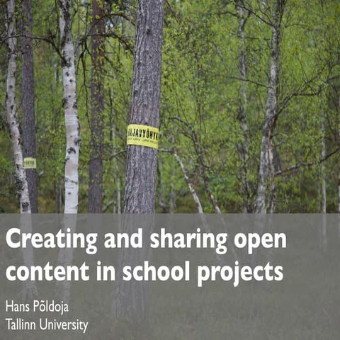 Creating and sharing open content in school projects