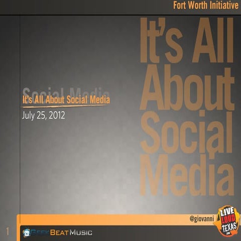 It's All About Social Media - Fort Worth Initiative