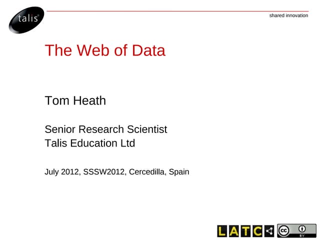The Web of Data - Tom Heath