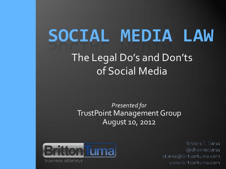 Social Media Law The Legal Do's and Don'ts of Social Media
