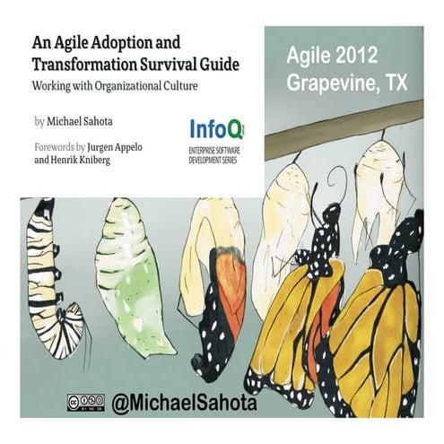 2012 08 agile 2012 - an agile adoption and transformation survival guide