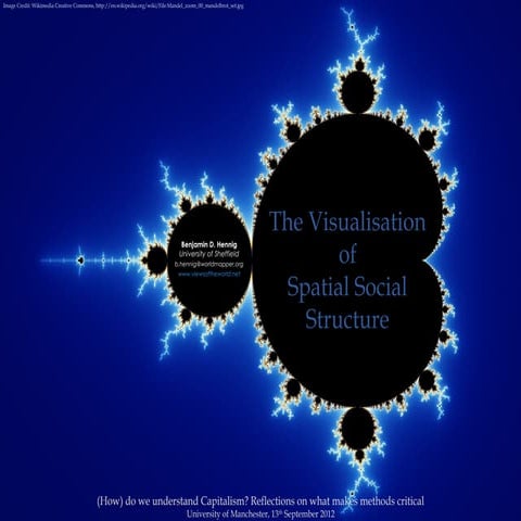 The Visualisation of Spatial Social Structure