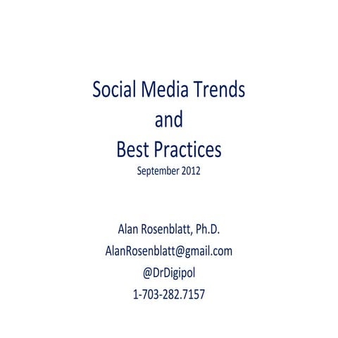 Social Media Trends & Best Practices 9/2012