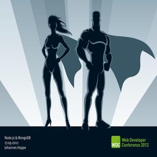 2012-09-17 - WDC12: Node.js & MongoDB