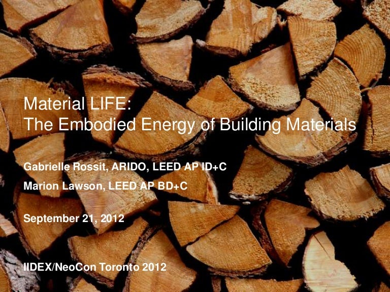 Material LIFE The Embodied Energy of Building Materials