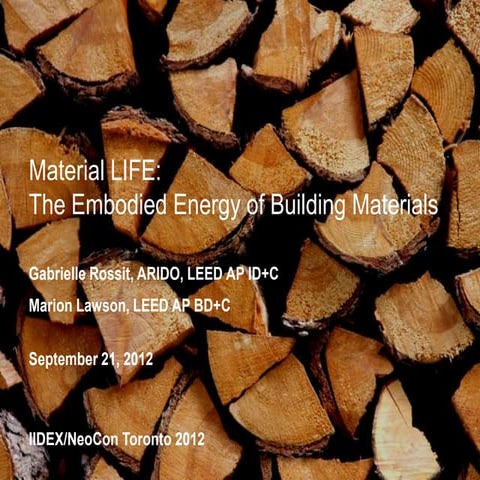 Material LIFE: The Embodied Energy of Building Materials