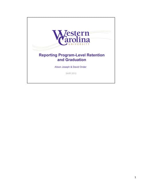 2012 SAIR Reporting Program-level Retention and Graduation