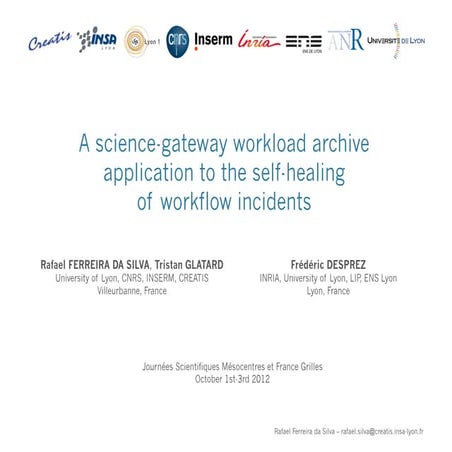 A science-gateway workload archive application to the self-healing of workflo...