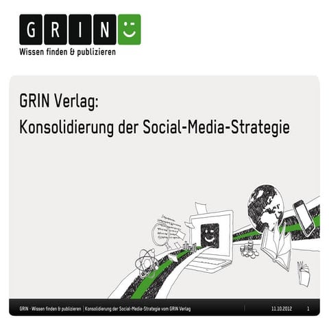 GRIN Verlag: Konsolidierung der Social-Media-Strategie
