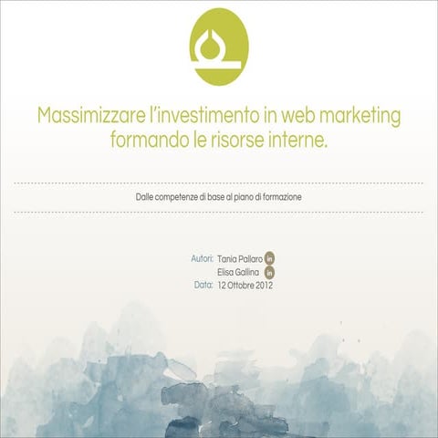 Massimizzare l'investimento in web marketing con le risorse interne.