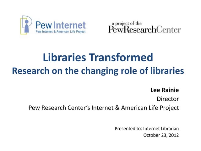 Libraries Transformed:Research on ...