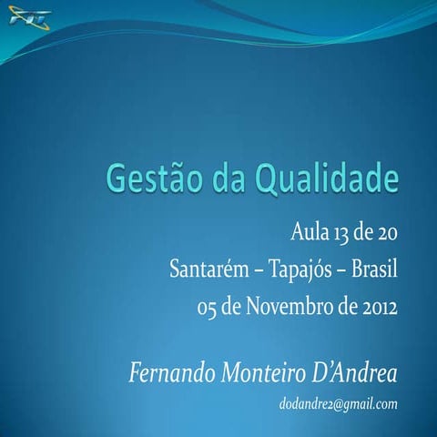 2012 11-05 - aula 13 - as normas da qualidade