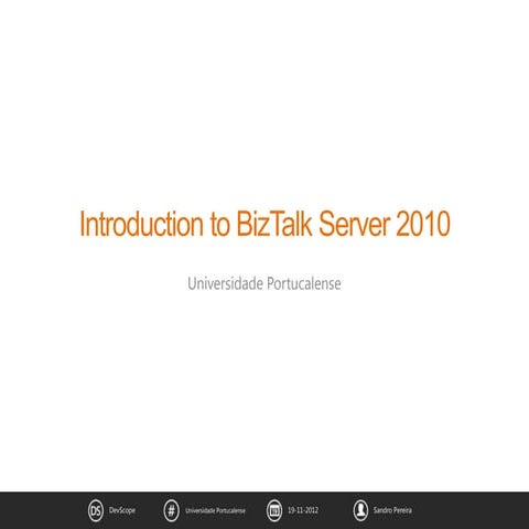 Introduction to BizTalk Server 2010
