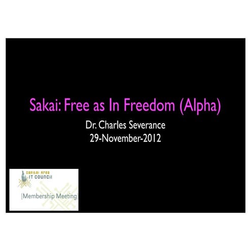 Sakai: Free as in Freedom (Lansing, MI)