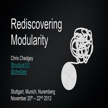 Rediscovering Modularity - Java User Groups, Stuttgart, Munich, Nuremberg, No...