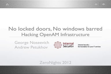 No locked doors, no windows barred: hacking OpenAM infrastructure
