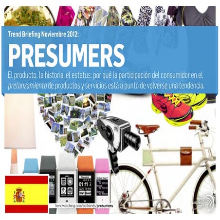 [ES] trendwatching.com’s PRESUMERS