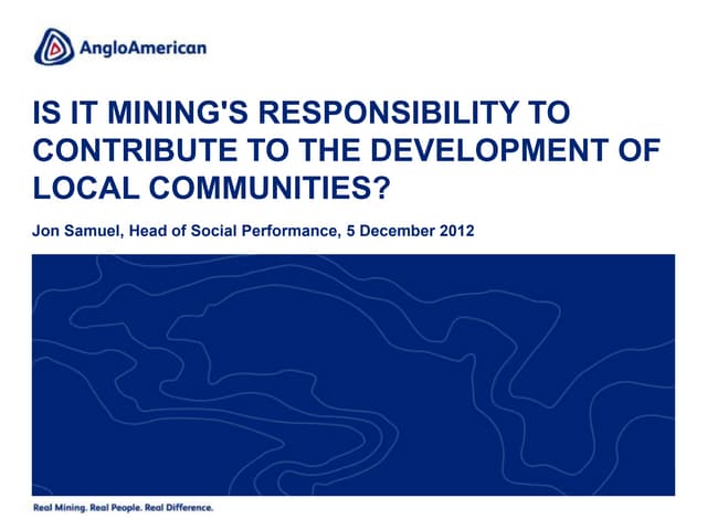 Jon Samuel talks about Anglo American’s responsibilities for developing local communities