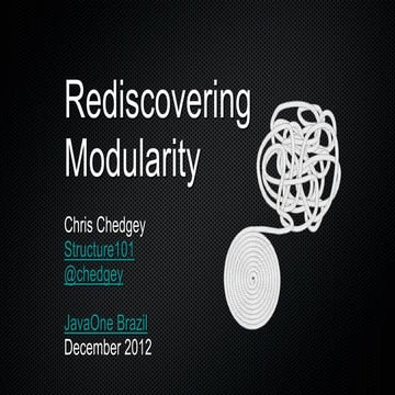 Rediscovering modularity - JavaOne Brazil 2012