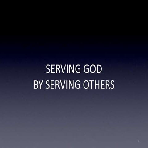 Serving God By Serving Others