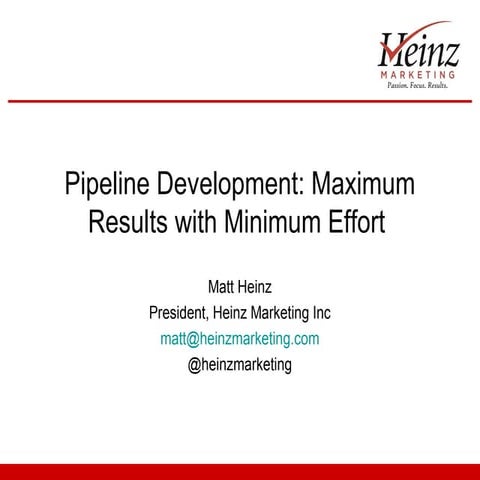 Sales Pipeline Development: Maximum Results from Minimum Effort