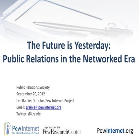 The Future is Yesterday:Public Relations in the Networked Era