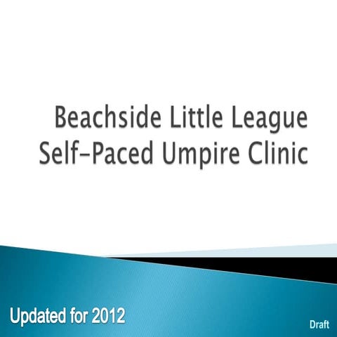 2012 BSLL Umpire Clinic | PPTX