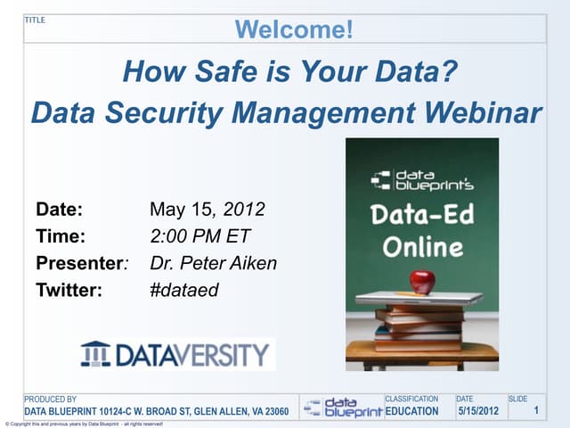 Data-Ed Online: How Safe is Your Data?  Data Security Webinar