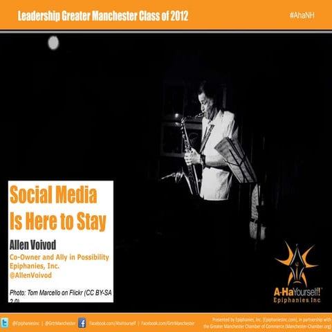 Social Media Is Here to Stay - Leadership Greater Manchester NH