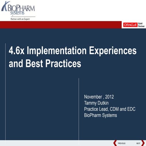 Oracle Clinical and Remote Data Capture 4.6x Implementation Experiences ...