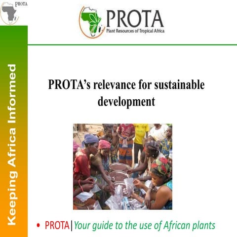 PROTA: Plant Resources of Tropical Africa- Relevancy for Sustainable ...