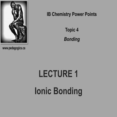 2012   topic 4.1 bonding - ionic