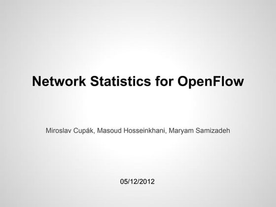 Network Statistics for OpenFlow