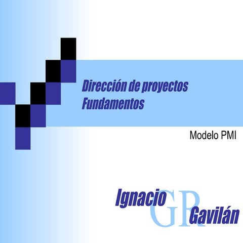 Fundamentos de Dirección de Proyectos