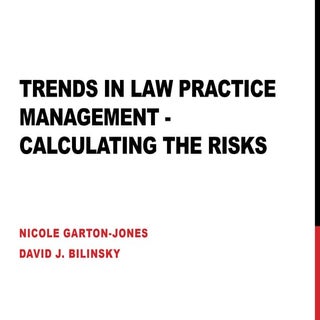 Trends in Law Practice Management –...