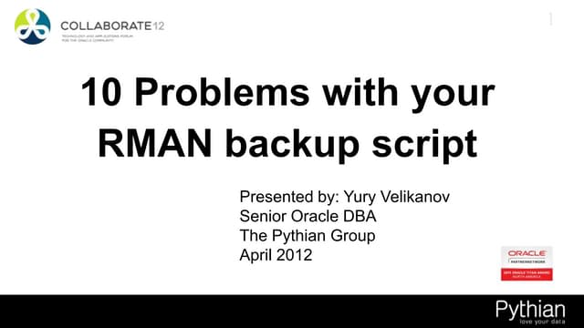 10 Problems with your RMAN backup script