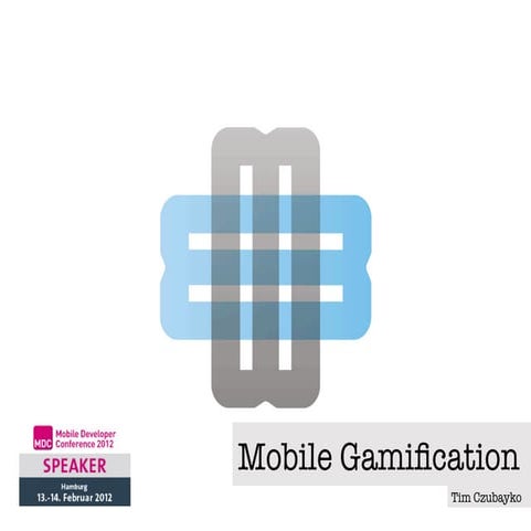 Mobile Gamification