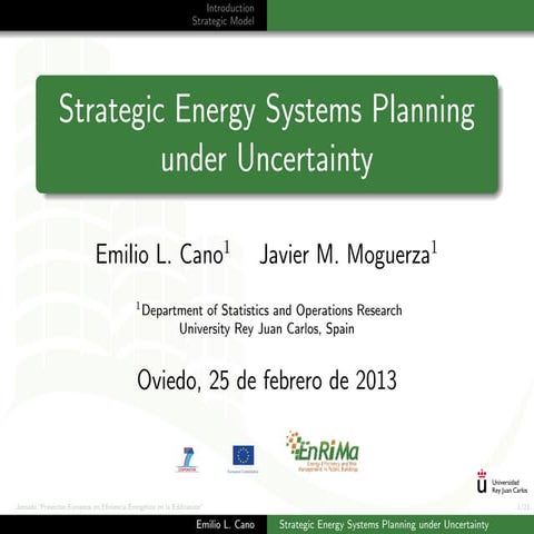 Strategic Energy Systems Planning under Uncertainty