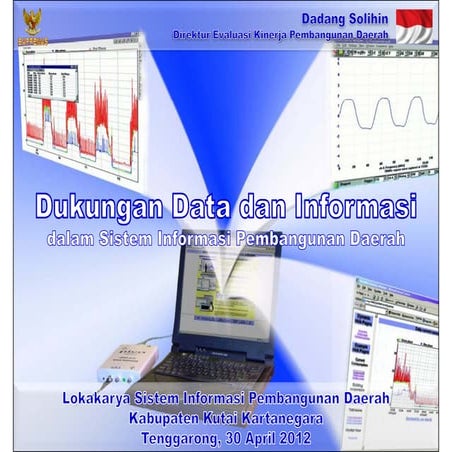 Dukungan Data dan Informasi dalam Sistem Informasi Pembangunan Daerah 