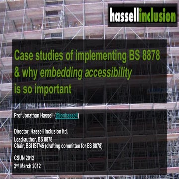 Case studies of implementing BS 8878 (CSUN 2012)