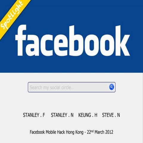 Facebook Spotlight - Facebook Mobile Hack Hong Kong 