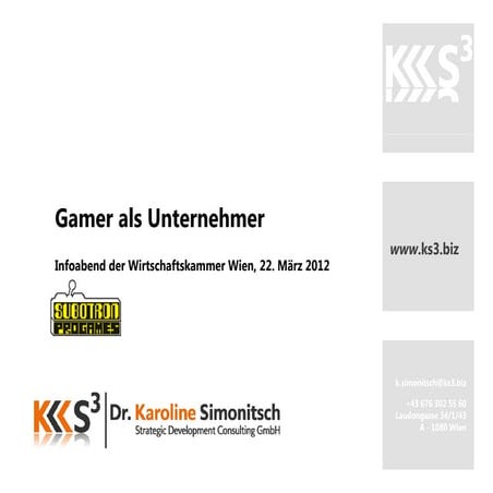 Gamer als Unternehmer