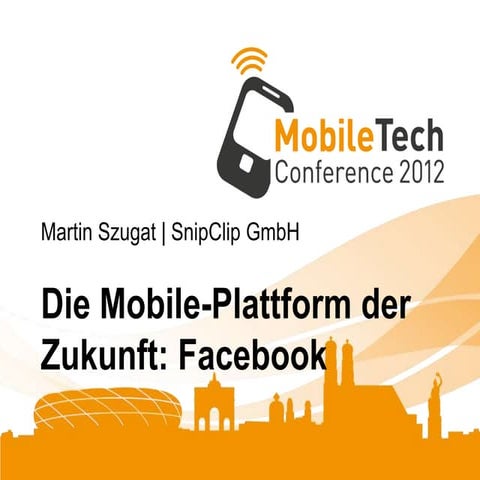 Die Mobile-Plattform der Zukunft: Facebook 