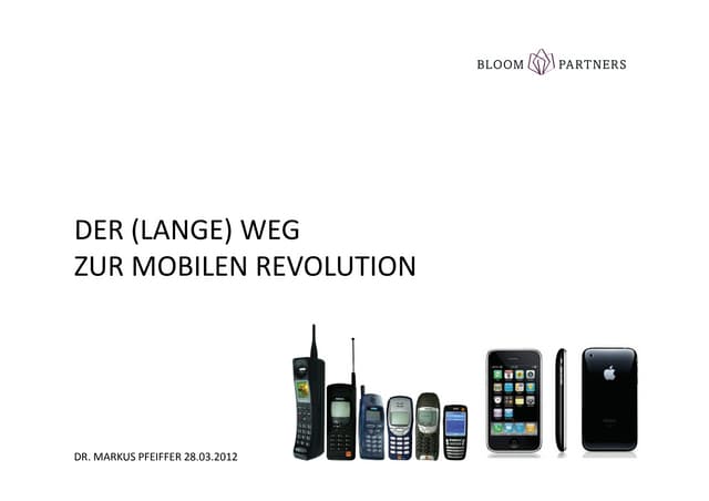 Long Way to Mobile Revolution