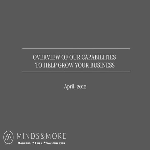 Overview of Minds and More